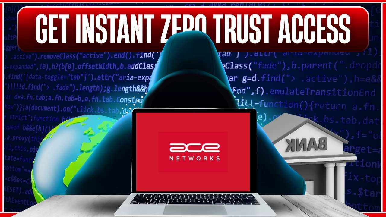 Get Instant Zero Trust Access